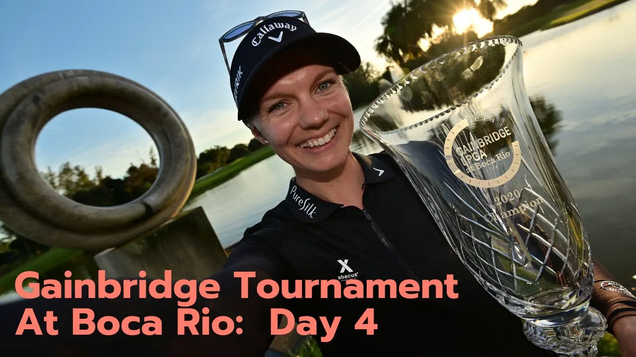LPGA Gainbridge Tournament at Boca Rio — event coverage